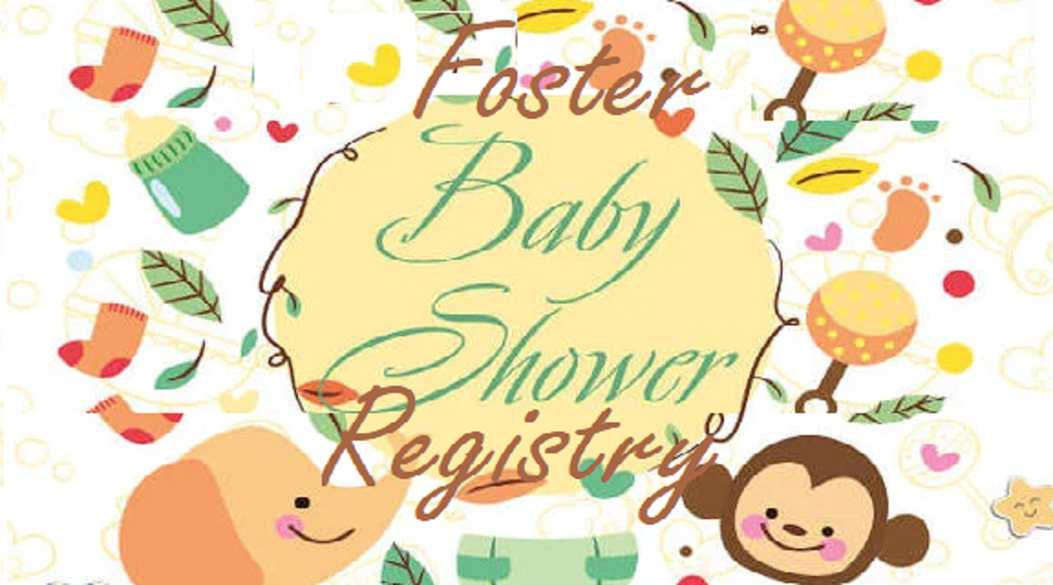 Foster Baby Shower Registry